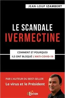 Le scandale de l'ivermectine - couverture de livre